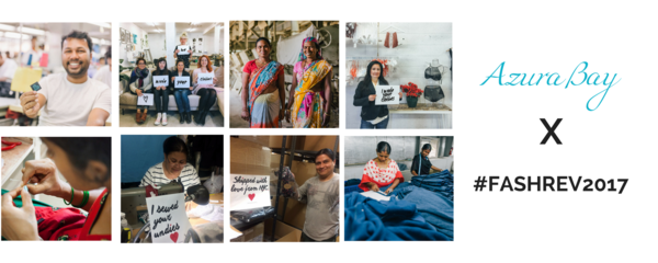 The Fashion Revolution - #FASHREV Week 2017