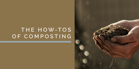The How-Tos of Composting